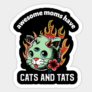 awesome mom have cats and tats Sticker